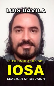 Title: SÌTH UMHLACHD DO IOSA, Author: Luis Dávila