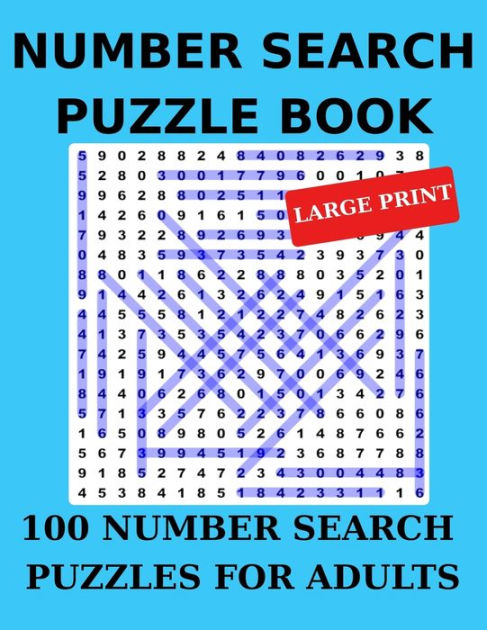 Number Search Puzzle Book: 100 Number Search Puzzles for Adults by Brad ...