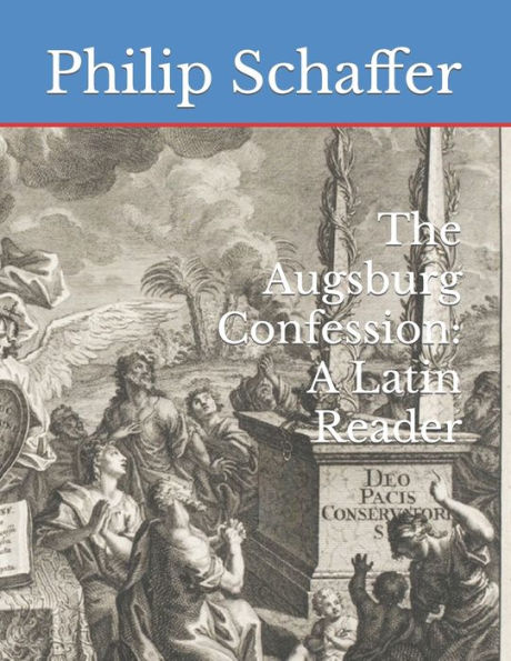 The Augsburg Confession: A Latin Reader