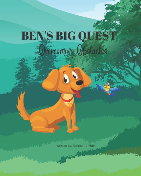 Ben's Big Quest: Overcoming Obstacles