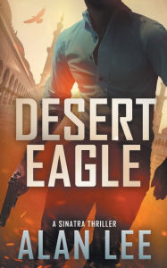 Title: Desert Eagle, Author: Alan Lee