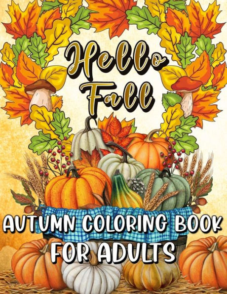 Autumn/Fall Coloring Book for Adults: Large Print