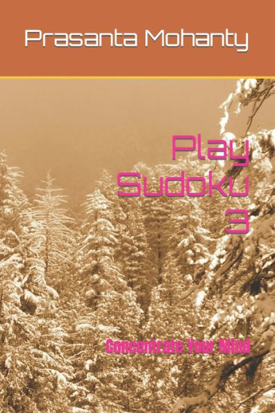Play Sudoku 3: Concentrae Your Mind