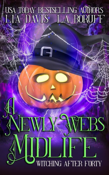 A Newly-Webs Midlife: A Paranormal Women's Fiction Cozy Mystery
