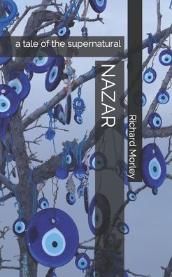 NAZAR: a tale of the supernatural