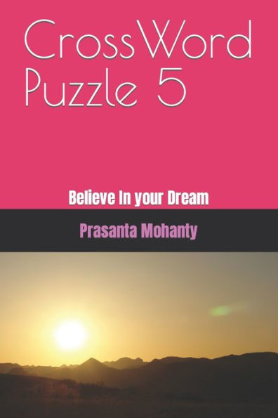 CrossWord Puzzle 5: Believe In your Dream