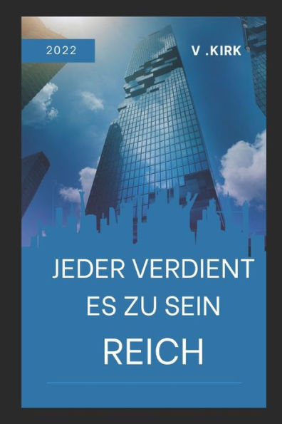 Jeder verdient es zu sein Reich