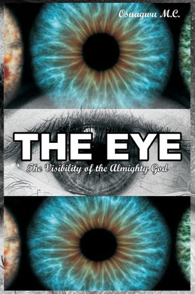 The Eye: The Visibility of the Almighty God