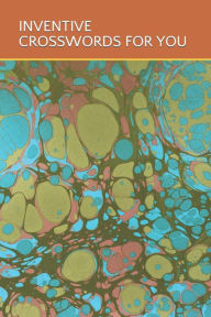 Title: Inventive Crosswords for You, Author: Sangeeta Nagpal