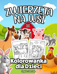 Title: Zwierze Hodowlane Kolorowanka Dla Dzieci, Author: Sophia Cutewink