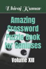 Amazing Crossword Puzzle Book for Geniuses: Volume XIII