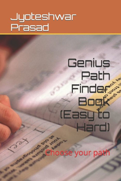 Genius Path Finder Book (Easy to Hard): Choose your path