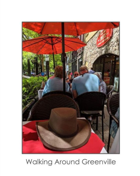 Walking Around Greenville: Photos by a Guy in a Hat