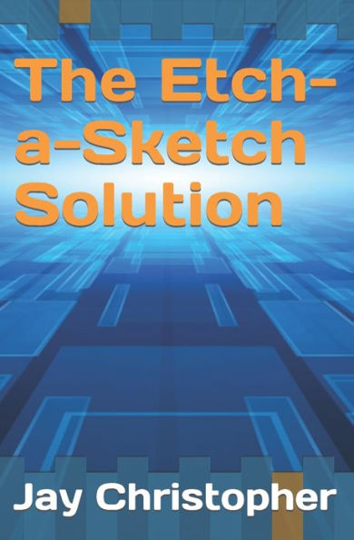 The Etch-a-Sketch Solution