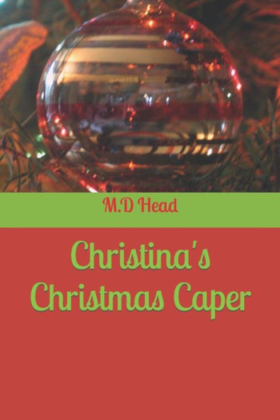 Christina christmas caper