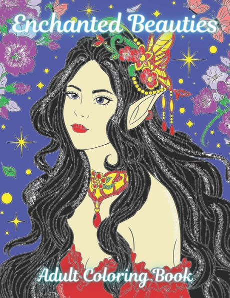 "Enchanted Beauties" Adult Coloring Book of Faries and Mystical Maidens