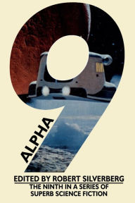 Title: Alpha 9, Author: Robert Silverberg