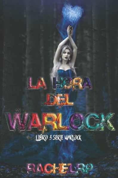 La hora del Warlock: Fantasï¿½a distï¿½pica