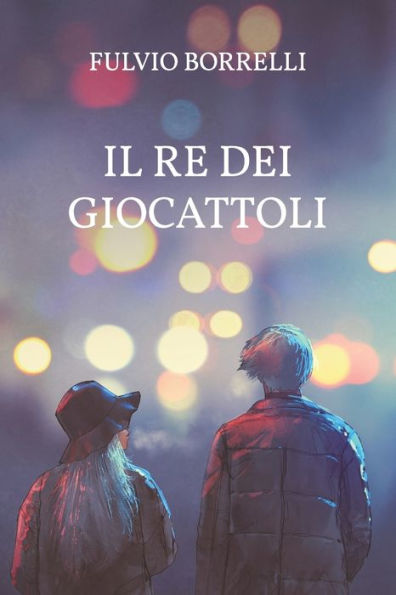 Il re dei giocattoli