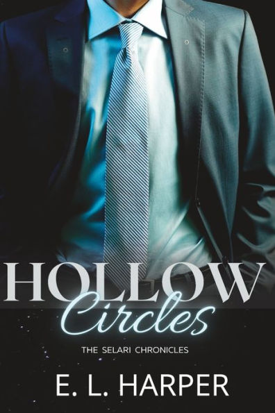 Hollow Circles: The Selari Chronicles: Book 2