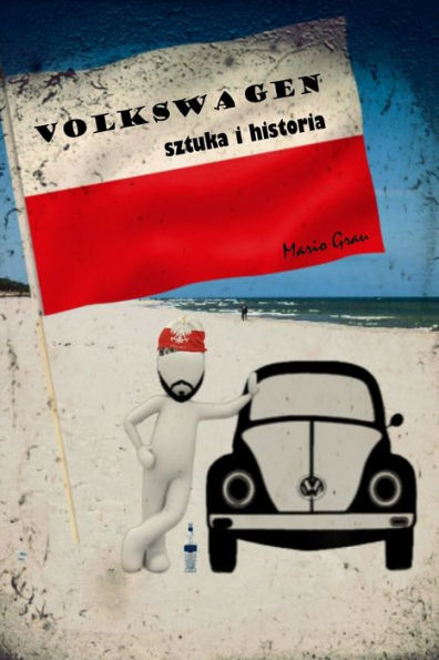Volkswagen: sztuka i historia