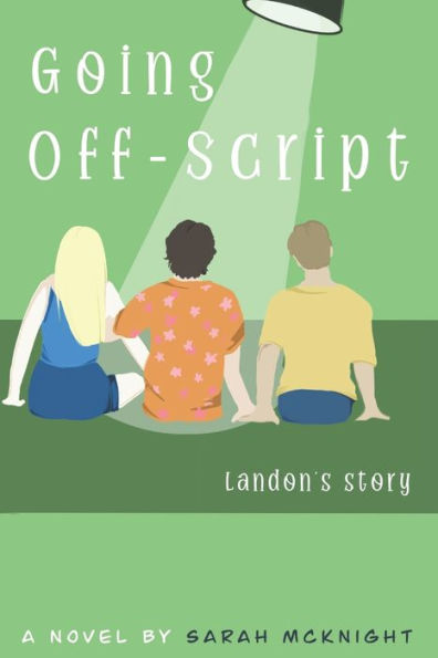 Going Off-Script: Landon's Story