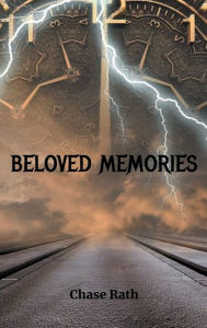 Title: Beloved Memories, Author: Chase Rath