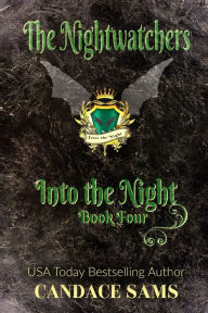 Title: The Nightwatchers: Into the Night, Book 4, Author: Candace Sams