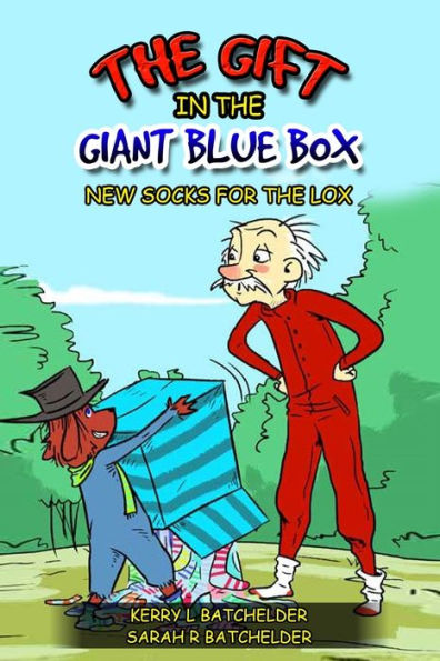 Barnes and Noble The Gift in the Giant Blue Box: New Socks for the Lox