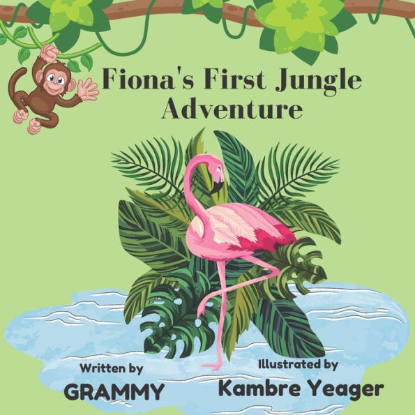 Fiona's First Jungle Adventure
