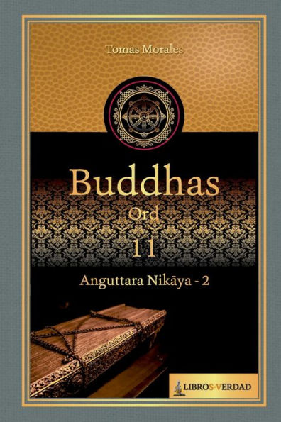 Buddhas ord - 11: Anguttara Nikaya - 2