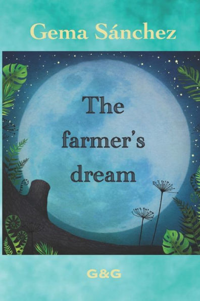 The farmer's dream