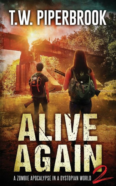 Alive Again 2: A Zombie Apocalypse in a Dystopian World