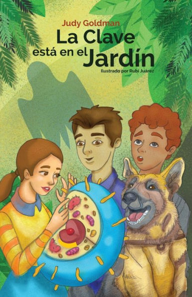 La Clave está en el Jardín: Aventuras con la Célula