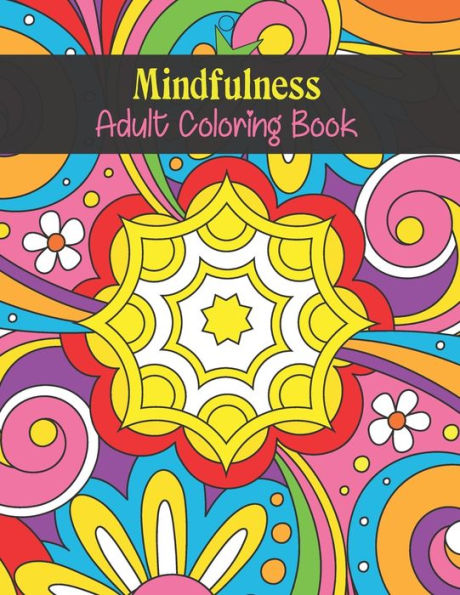 Mindfulness Adult Coloring Book
