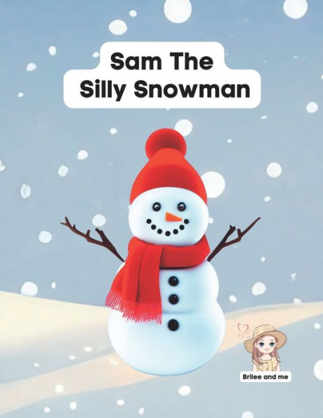 Sam The Silly Snowman
