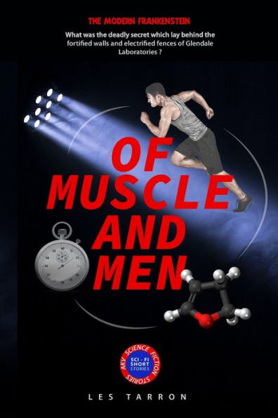 Of Muscle and Men: The Modern Frankenstein