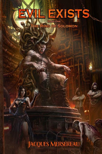 Evil Exists Book One: The Ring of Solomon