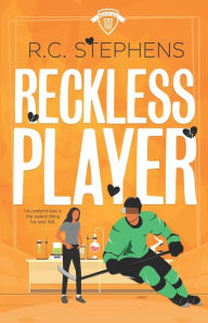 Title: Reckless Player: A College Hockey Romance: Special Edition, Author: R.C. Stephens