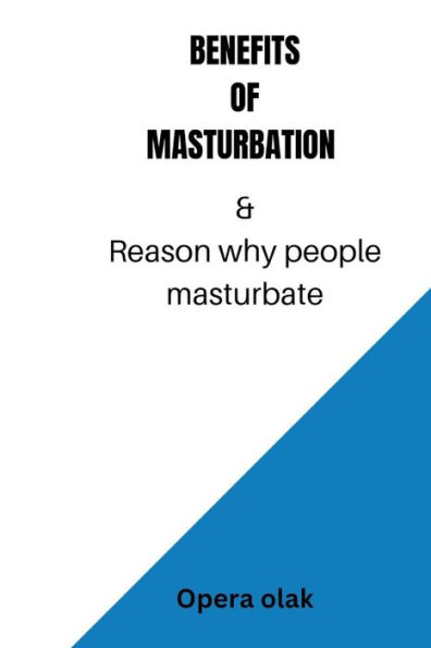 Benefits of masturbation: Reason why people mastirbate