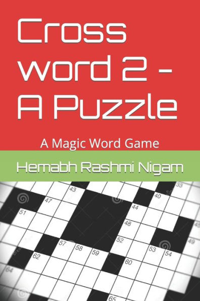 Cross word 2 - A Puzzle: A Magic Word Game