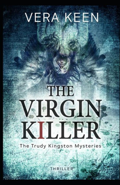 The Virgin Killer: The Trudy Kingston Mysteries