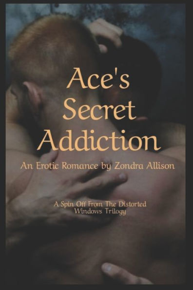 Ace's Secret Addiction: Book Seven in The Vanderbrooke Universe