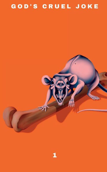 God's Cruel Joke literary magazine: Issue One: