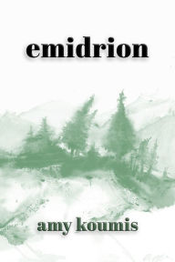 Title: Emidrion, Author: Amy Koumis