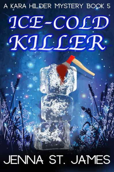 Ice-Cold Killer: A Paranormal Cozy Mystery