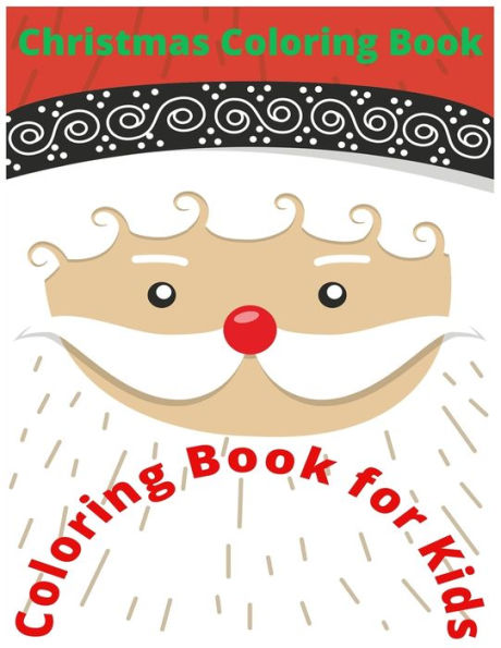 30 Page Christmas Coloring Book for Kids: Holiday Pictures for Coloring for Children