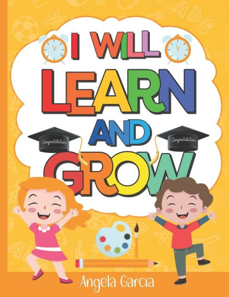 I Will Learn and Grow: A positive affirmation coloring book