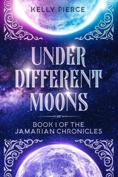 Under Different Moons: Book 1 of the Jamarian Chronicles