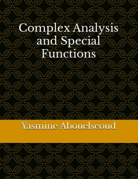 Complex Analysis and Special Functions
